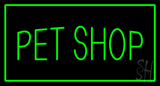 Pet Shop Rectangle Green Neon Sign