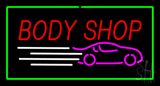Red Body Shop Green Rectangle Neon Sign