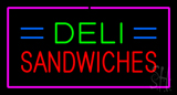 Deli Sandwiches Pink Border Neon Sign