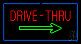 Drive Thru Rectangle Blue Neon Sign
