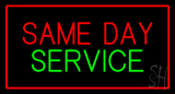 Same Day Service With Red Border Neon Sign