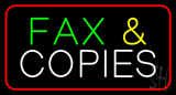 Fax And Copies Red Border Neon Sign