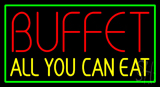 Buffet All You Can Eat With Green Border Neon Sign