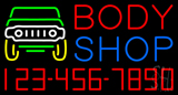 Body Shop With Phone Number Neon Sign