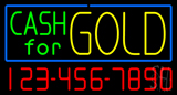Cash For Gold With Phone Number Neon Sign
