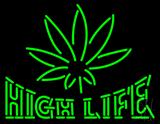 High Life Neon Sign