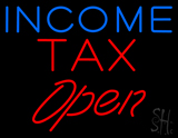Blue Income Tax Open Neon Sign