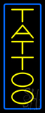 Vertical Yellow Tattoo Blue Border Neon Sign