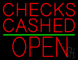 Checks Cashed Block Open Green Line Neon Sign