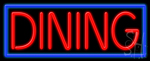 Dining Neon Sign