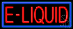 E Liquid Neon Sign