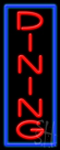 Dining Neon Sign