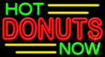 Hot Donuts Now Neon Sign