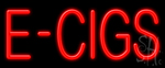 E Cigs Neon Sign