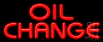 Oil Change Neon Sign