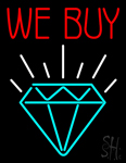 We Buy Diamond Neon Sign