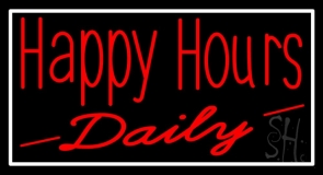 Happy Hours Daily Neon Sign