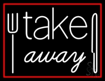 Take Away With Fork Neon Sign