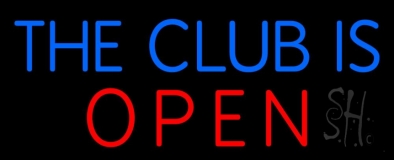 The Club Is Open Neon Sign
