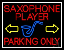 Red Saxophone Player Parking Only 1 Neon Sign