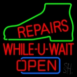 Shoe Repairs While You Wait Open Neon Sign