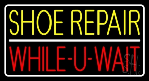 Yellow Shoe Repair Red While You Wait Neon Sign