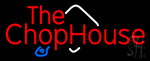 The Chophouse Neon Sign