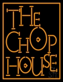 The Chop House Neon Sign