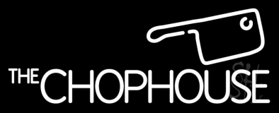 The Chophouse White Neon Sign