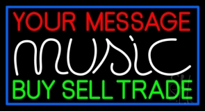 Custom White Music Green Buy Sell Trade Blue Border Neon Sign