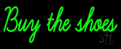 Green Buy The Shoes Neon Sign