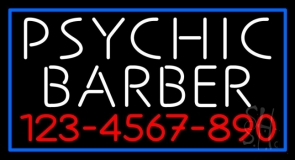 White Psychic Barber With Phone Number Neon Sign