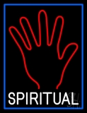 White Spiritual With Blue Border Neon Sign