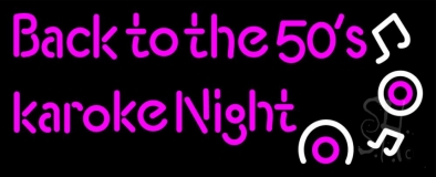 Back To The 50s Karaoke Night Neon Sign