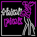 Think Pink Pink Panther Neon Sign