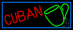 Cuban With Coffee Cup Neon Sign