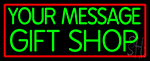 Custom Gift Shop Neon Sign