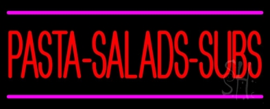 Pasta Salads Subs Neon Sign