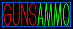 Guns Ammo Neon Sign