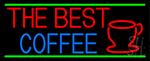The Best Coffee Neon Sign