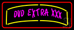Dvd Extra Xxx 1 Neon Sign