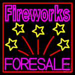 Fireworks For Sale 1 Neon Sign