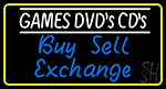 Games Dvds Cds Buy Sell Exchange Neon Sign