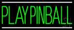 Green Play Pinball Neon Sign