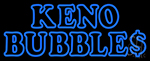 Keno Bubbles 2 Neon Sign