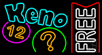 Keno Free 2 Neon Sign