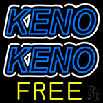 Keno Keno Neon Sign