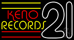 Keno Records 21 2neon Sign