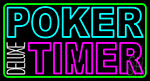 Poker Timer Deluxe 3 Neon Sign