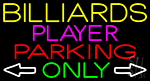 Billiards Player Parking Only 2 Neon Sign